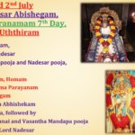 Wed 2nd July – Aani Nadesar Abhishegam, Lalitha Sahasranamam (7th Day)